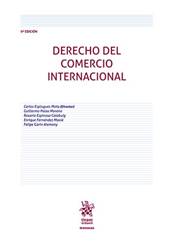 Imagen de archivo de Derecho del Comercio Internacional 9 Edicin 2020 (Manuales de Derecho Administrativo, Financiero e Internacional Pblico) a la venta por medimops