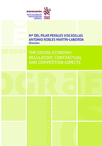 9788413559285: The Digital Economy: Regulatory, Contractual And Competition Aspects: 1