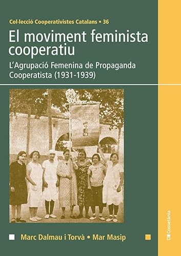 Stock image for EL MOVIMENT FEMINISTA COOPERATIU for sale by Librerias Prometeo y Proteo
