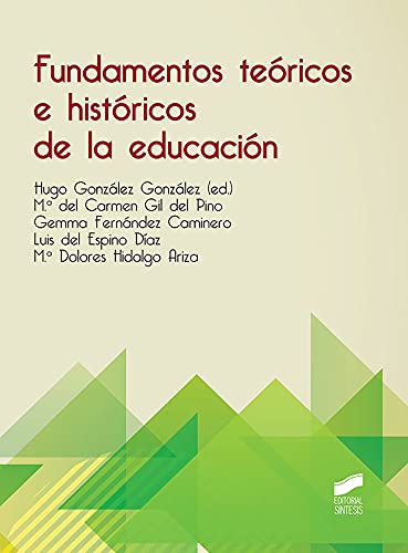 Imagen de archivo de Fundamentos tericos e histricos de la educacin a la venta por AG Library