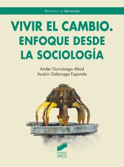 Stock image for VIVIR EL CAMBIO. ENFOQUE DESDE LA SOCIOLOGIA for sale by Librerias Prometeo y Proteo