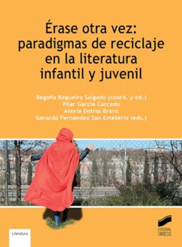 Beispielbild fr rase otra vez: paradigmas de reciclaje en la literatura infantil y juvenil zum Verkauf von Agapea Libros