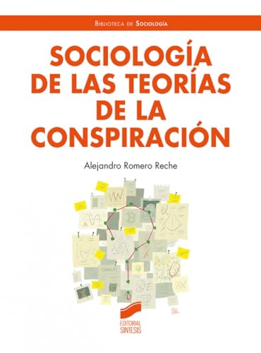 Imagen de archivo de SOCIOLOGA DE LAS TEORAS DE LA CONSPIRACIN a la venta por Librerias Prometeo y Proteo