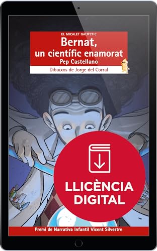 9788413580739: Bernat, un cientfic enamorat: 152 (El Micalet Galctic)