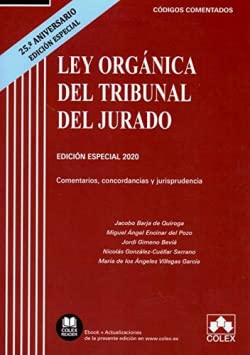 Imagen de archivo de LEY ORGANICA DEL TRIBUNAL DEL JURADO 25 ANIVERSARIO 2020 a la venta por Siglo Actual libros