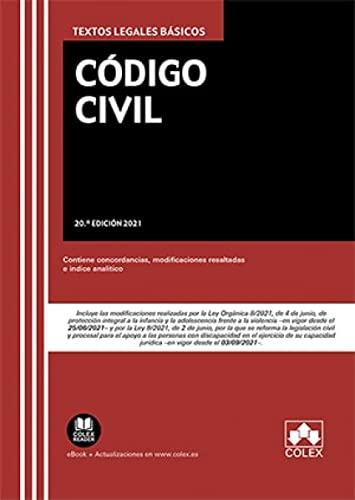 Stock image for Cdigo Civil: Texto legal bsico con concordancias, modificaciones resaltadas e ndice analtico (TEXTOS LEGALES BASICOS, Band 1) for sale by medimops