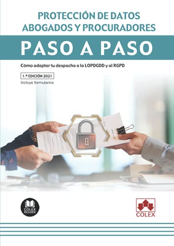 Imagen de archivo de Proteccin de datos. Abogados y procuradores: Cmo adaptar tu despacho a la LOPDGDD y al RGPD (Paso a Paso, Band 1) a la venta por medimops