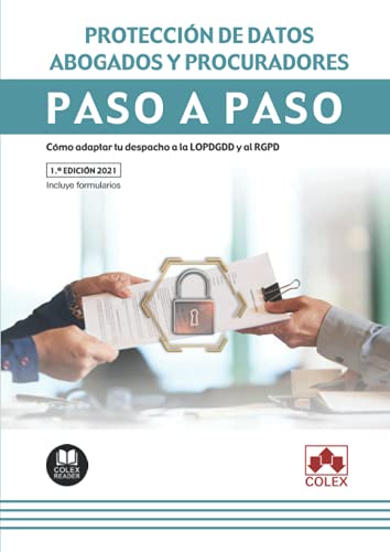 Stock image for Proteccin de datos. Abogados y procuradores: Cmo adaptar tu despacho a la LOPDGDD y al RGPD (Paso a Paso, Band 1) for sale by medimops