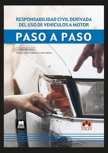 Imagen de archivo de RESPONSABILIDAD CIVIL DERIVADA DEL USO DE VEHICULOS A MOTOR. PASO A PASO 2022 a la venta por AG Library