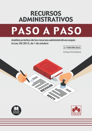 Stock image for Recursos administrativos: Anlisis prctico de los recursos administrativos segn la Ley 39/2015, de 1 de octubre (Paso a Paso, Band 1) for sale by medimops