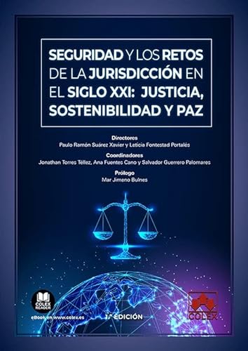 9788413595160: Seguridad y los retos de la jurisdiccin en el siglo XXI: justicia, sostenibilidad y paz (Monografa)
