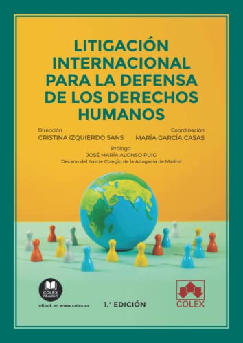 9788413596129: Litigacin internacional para la defensa de los derechos humanos: 1 (Monografa)