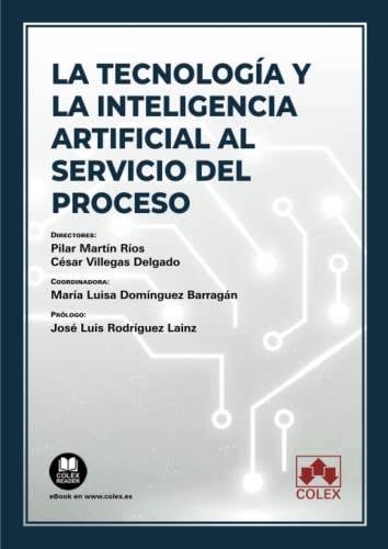 Imagen de archivo de La tecnología y la inteligencia artificial al servicio del proceso a la venta por AG Library