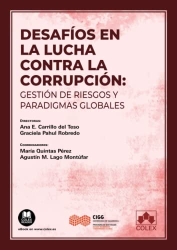 Stock image for Desafos en la lucha contra la corrupcin: gestin de riesgos y paradigmas globales for sale by AG Library