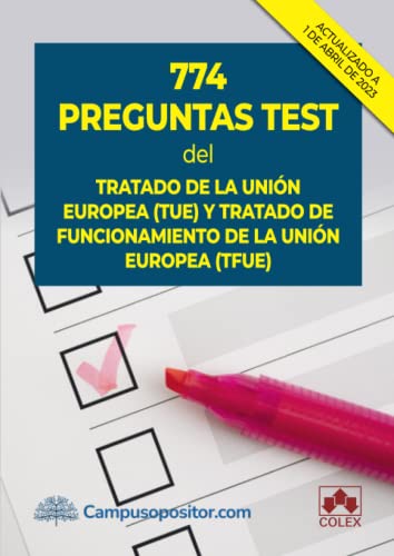 Imagen de archivo de 774 PREGUNTAS TEST DEL TRATADO DE LA UNION EUROPEA (TUE) a la venta por Antrtica