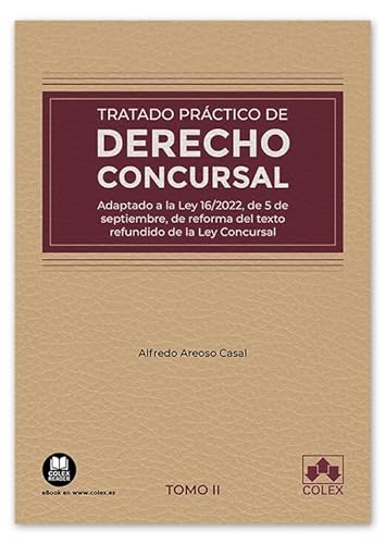 Stock image for TRATADO PRACTICO DE DERECHO CONCURSAL TOMO II for sale by Antrtica