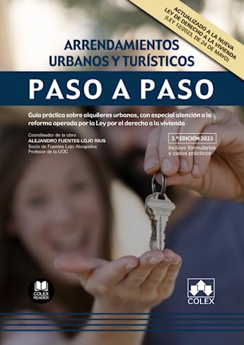 Imagen de archivo de ARRENDAMIENTOS URBANOS Y TURISTICOS. PASO A PASO. 2023 a la venta por Antrtica