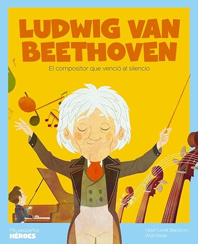 Stock image for LUDWIG VAN BEETHOVEN: EL COMPOSITOR QUE VENCIO AL SILENCIO for sale by KALAMO LIBROS, S.L.