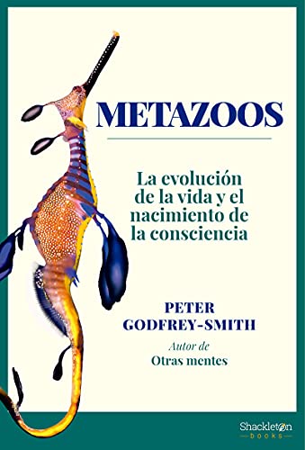 Beispielbild fr METAZOOS: LA EVOLUCION DE LA VIDA Y EL NACIMIENTO DE LA CONSCIENCIA zum Verkauf von KALAMO LIBROS, S.L.