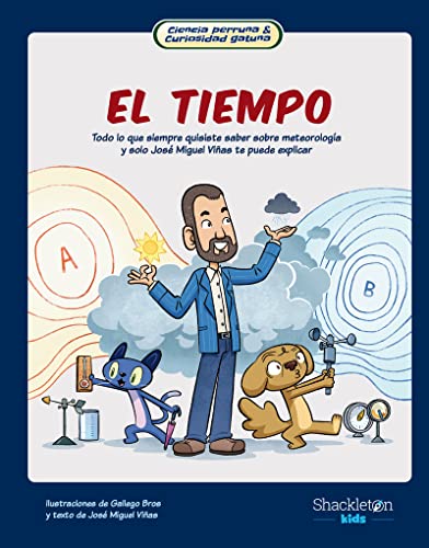 Stock image for CIENCIA PERRUNA & CURIOSIDAD GATUNA. EL TIEMPO for sale by KALAMO LIBROS, S.L.