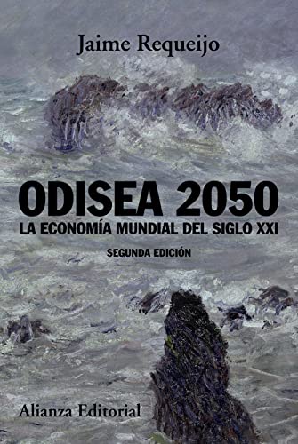 Stock image for ODISEA 2050. LA ECONOMA MUNDIAL DEL SIGLO XXI (NUEVA EDICIN) for sale by KALAMO LIBROS, S.L.