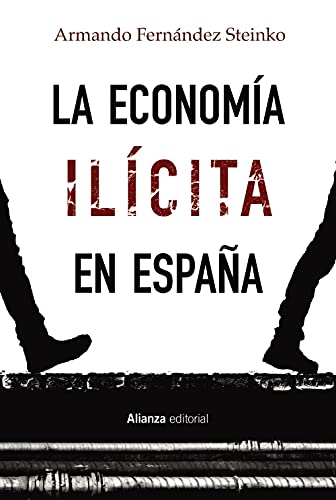 Stock image for LA ECONOMA ILCITA EN ESPAA. for sale by KALAMO LIBROS, S.L.
