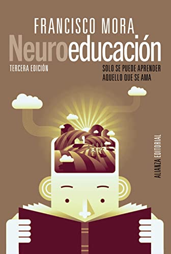 9788413625225: Neuroeducacin: Solo se puede aprender aquello que se ama