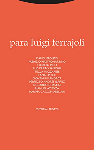 Stock image for PARA LUIGI FERRAJOLI for sale by KALAMO LIBROS, S.L.