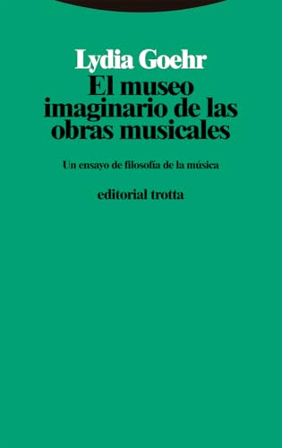 Stock image for EL MUSEO IMAGINARIO DE LAS OBRAS MUSICALES for sale by KALAMO LIBROS, S.L.