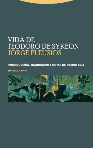 Imagen de archivo de VIDA DE TEODORO DE SYKEON a la venta por KALAMO LIBROS, S.L.