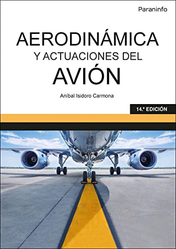9788413660929: Aerodinámica y actuaciones del avión 14.ª edición 2022