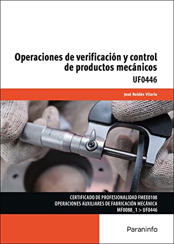 9788413660974: OPERACIONES DE VERIFICACION Y CONTROL DE PRODUCTOS MECANICOS