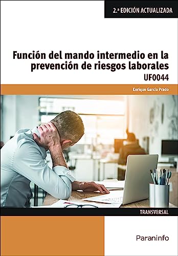 Stock image for Funcin del mando intermedio en la prevencin de riesgos laborales for sale by Ammareal