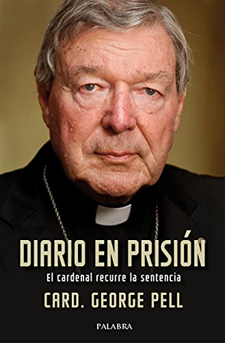 Beispielbild fr DIARIO EN PRISION. EL CARDENAL RECURRE LA SENTENCIA zum Verkauf von KALAMO LIBROS, S.L.