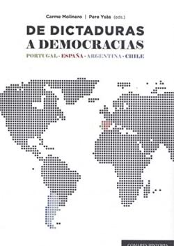 Imagen de archivo de DE DICTADURAS A DEMOCRACIAS. PORTUGAL - ESPAA - ARGENTINA - CHILE a la venta por KALAMO LIBROS, S.L.