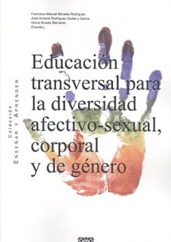 Imagen de archivo de Educacin transversal para la diversidad afectivo-sexual, corporal y de gnero a la venta por AG Library