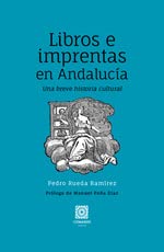 Imagen de archivo de LIBROS E IMPRENTAS EN ANDALUCIA a la venta por AG Library