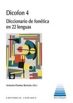 Imagen de archivo de DICOFON 4. DICCIONARIO DE FONTICA EN 22 LENGUAS a la venta por KALAMO LIBROS, S.L.