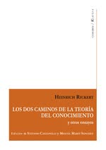 Beispielbild fr LOS DOS CAMINOS DE LA TEORA DEL CONOCIMIENTO Y OTROS ENSAYOS zum Verkauf von KALAMO LIBROS, S.L.