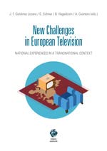 Imagen de archivo de NEW CHALLENGES IN EUROPEAN TELEVISION. NATIONAL EXPERIENCES IN A TRANSNATIONAL CONTEXT a la venta por KALAMO LIBROS, S.L.