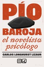 Stock image for PO BAROJA; EL NOVELISTA PSICLOGO. for sale by KALAMO LIBROS, S.L.