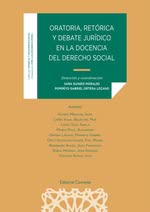 9788413694641: Oratoria, retrica y debate jurdico en la docencia del Derecho Social (TRABAJO Y SEGURIDAD SOCIAL)