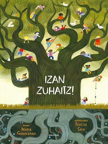 Stock image for Izan zuhaitz! for sale by medimops