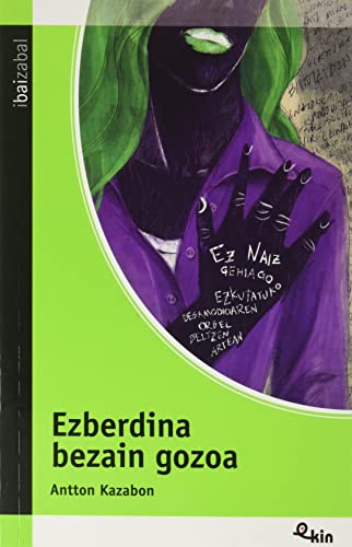 Beispielbild fr Ezberdina bezain gozoa zum Verkauf von AG Library