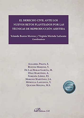 Imagen de archivo de EL DERECHO CIVIL ANTE LOS NUEVOS RETOS PLANTEADOS POR LAS TECNICAS DE REPRODUCCION ASISTIDA a la venta por KALAMO LIBROS, S.L.