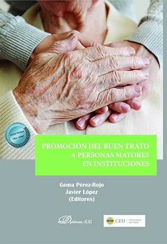 Beispielbild fr PROMOCION DEL BUEN TRATO A PERSONAS MAYORES EN INSTITUCIONES zum Verkauf von KALAMO LIBROS, S.L.