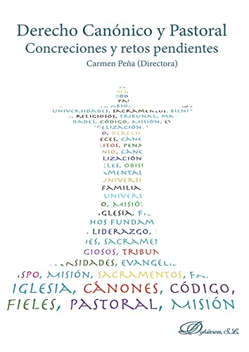 Stock image for Derecho cannico y pastoral: Concreciones y retos pendientes for sale by medimops