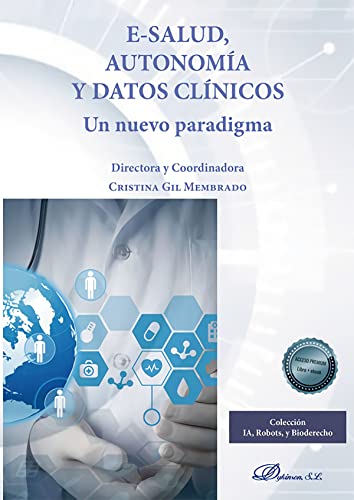 Beispielbild fr E-SALUD, AUTONOMA Y DATOS CLNICOS: UN NUEVO PARADIGMA zum Verkauf von KALAMO LIBROS, S.L.