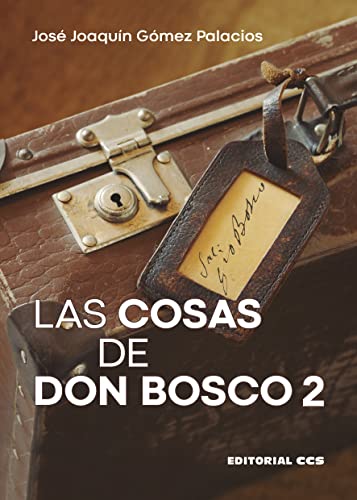 Beispielbild fr Las Cosas de Don Bosco 2: 87 zum Verkauf von Hamelyn