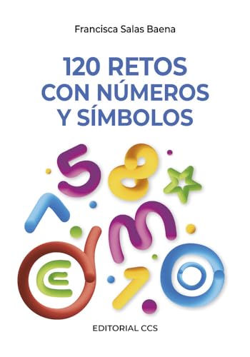 Imagen de archivo de 120 RETOS CON NUMEROS Y SIMBOLOS. a la venta por KALAMO LIBROS, S.L.
